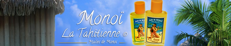 Monoï  La Tahitienne