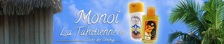 Soin cheveux, shampooing Monoï
